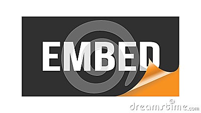 EMBED text written on black orange sticker Stock Photo