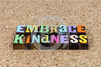 Embrace kindness charity love faith hope friends happy family Stock Photo