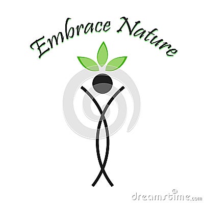 Embrace Nature- The graphic portrays need to save the environment. Vector Illustration