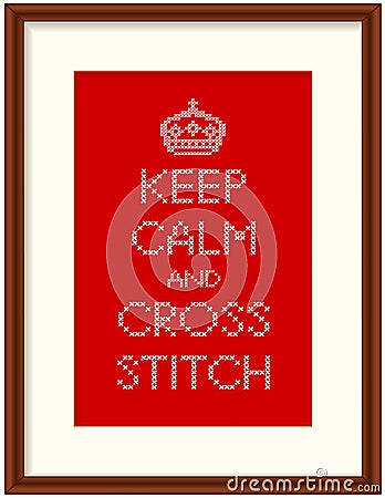 Embroidery, Keep Calm and Cross Stitch in Wood Frame Vector Illustration