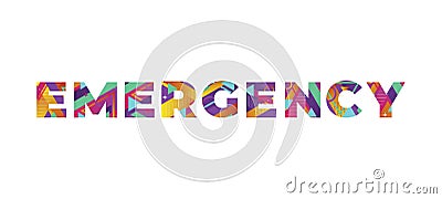 Emergency Concept Retro Colorful Word Art Illustration Vector Illustration