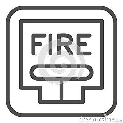 Emergency Fire Lever line icon. Fire alarm pull station outline style pictogram on white background. Firefighting call Vector Illustration