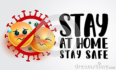 Emoji stay at home vector sign banner. Stay at home stay safe campaign warning text with smiley emoticon covid-19 coronavirus. Vector Illustration