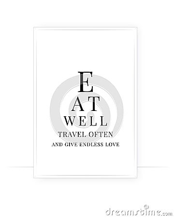 Eat well, travel often and give endless love, vector Vector Illustration