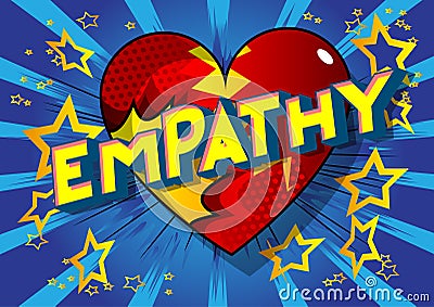 Empathy - Comic book style words. Vector Illustration