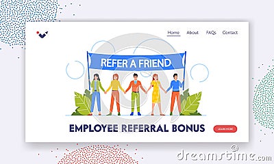 Employee Referral Bonus Landing Page Template. Group Of Diverse People Standing Together Holding Hands And Large Banner Vector Illustration