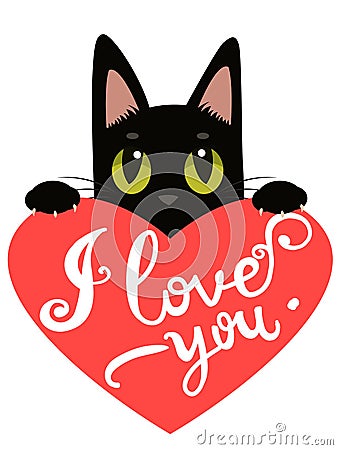 Enamored Cat With Heart And Text I Love You. Hand drawn Inspirational And Encouraging Quote. Vector Illustration
