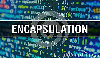 Encapsulation concept with Random Parts of Program Code. Encapsulation with Programming code abstract technology background of Stock Photo