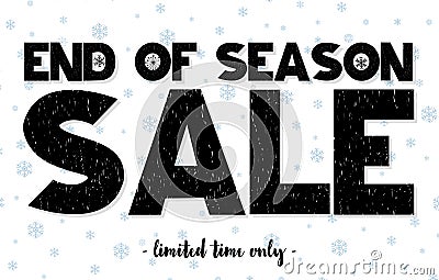 End of season sale limited time only advertisment card. Vector illustration Vector Illustration