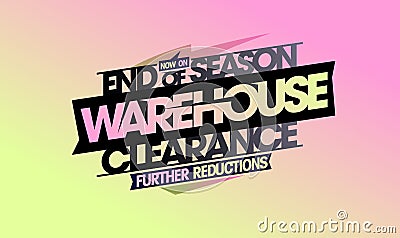 End of season warehouse clearance, further reductions Vector Illustration