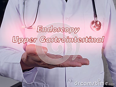 Endoscopy Upper Gastrointestinal phrase on the piece of paper Stock Photo