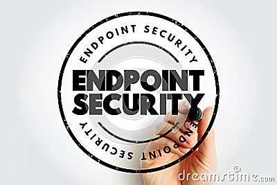 Endpoint Security is an approach to the protection of computer networks that are remotely bridged to client devices, text concept Stock Photo