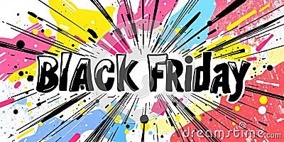 Energetic Black Friday text exploding with colorful splatters and dynamic background Stock Photo