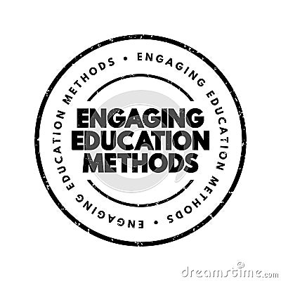 Engaging Education Methods text stamp, concept background Stock Photo