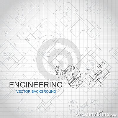 Engineering background with technical drawing. Vector Illustration