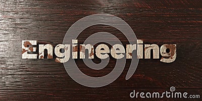Engineering - grungy wooden headline on Maple - 3D rendered royalty free stock image Stock Photo