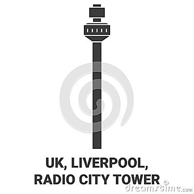 England, Liverpool, Radio City Tower travel landmark vector illustration Vector Illustration