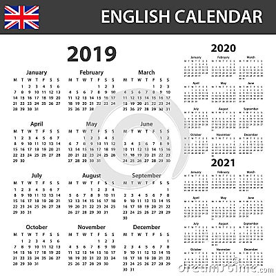 English Calendar for 2019, 2020 and 2021. Scheduler, agenda or diary template. Week starts on Monday Vector Illustration