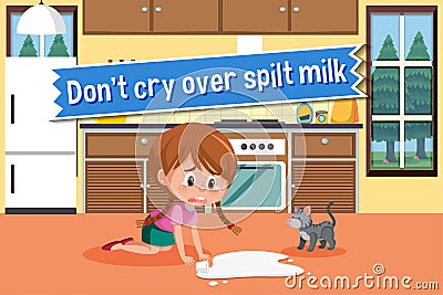 English idiom with picture description for don't cry over spilt milk Vector Illustration