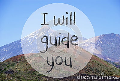 Vulcano Mountain, Text I Will Guide You Stock Photo