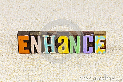 Enhance enable engage improve inspire empower upgrade Stock Photo