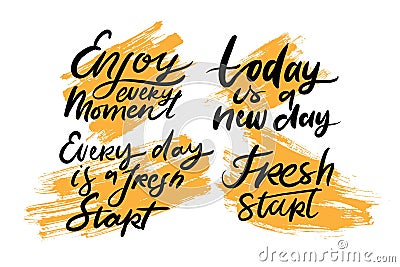 Enjoy every moment. Hand lettering. Modern calligraphic design. Motivational quote. Vector Illustration