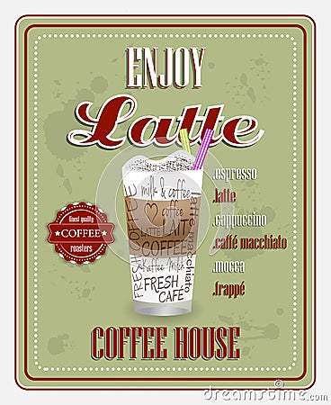 Enjoy latte, coffee house vintage poster design Vector Illustration