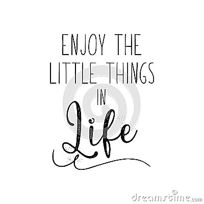 Enjoy the little things in life quote Cartoon Illustration