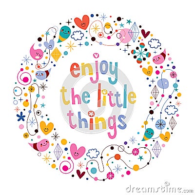 Enjoy The Little Things quote Vector Illustration