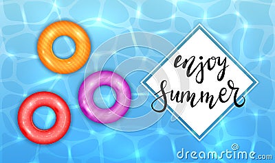 Enjoy Summer and Colored Swim Rings on Water Background Vector Illustration