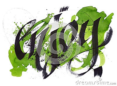 Enjoy watercolor calligraphy Stock Photo