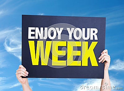 Enjoy Your Week card with sky background Stock Photo