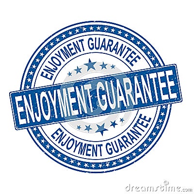 Enjoyment guarantee vector grunge stamp on a white background Vector Illustration