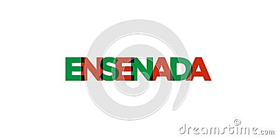 Ensenada in the Mexico emblem. The design features a geometric style, vector illustration with bold typography in a modern font. Vector Illustration