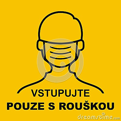 Enter only with a mask, Czech language. eps. Vector Illustration