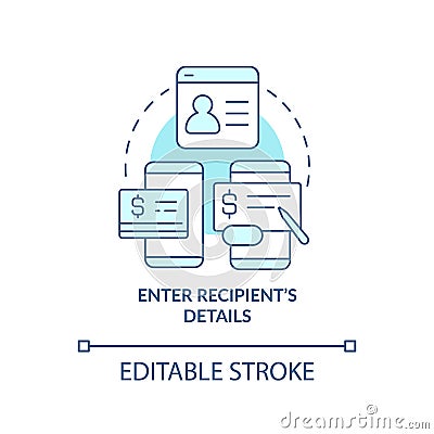 Enter recipient details turquoise concept icon Vector Illustration