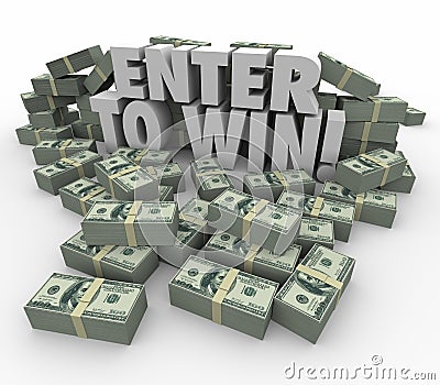 Enter to Win 3d Words Cash Money Stacks Contest Raffle Lottery Stock Photo