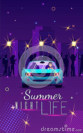 Entertaining Poster Inscription Summer Night Life. Vector Illustration