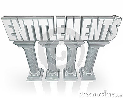 Entitlements Stone Columns Government Benefits Handouts Word Stock Photo