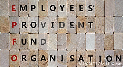 EPFO, employees provident fund organisation symbol. Wooden cubes with words `EPFO, employees provident fund organisation. Stock Photo
