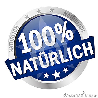 Button with Banner 100% natÃƒÂ¼rlich (in german Vector Illustration