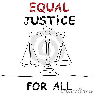 Equal justice for all. Continuous one line drawing balanced scales of justice. Everyone is equal before the law Vector Illustration
