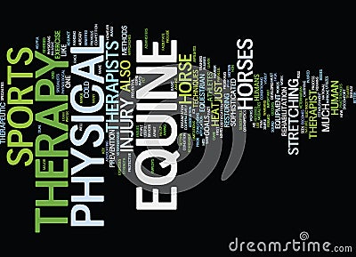 Equine Physical Therapy Text Background Word Cloud Concept Vector Illustration