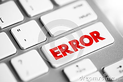 Error - act or statement that is not right or true or proper, text concept button on keyboard Stock Photo