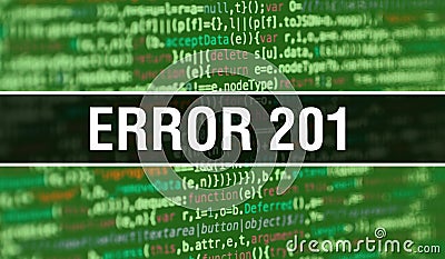 Error 201 concept with Random Parts of Program Code. Error 201 with Programming code abstract technology background of software Stock Photo
