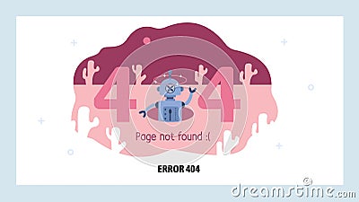 404 error page not found concept. Broken robot text warning. Vector web site design template. Webpage website concept Vector Illustration