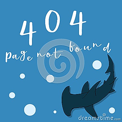 404 error page not found template with error message and Hammerhead shark in sea Vector Illustration