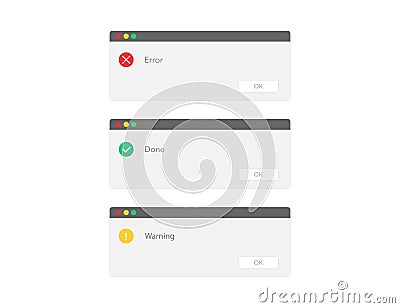 Error, warning and done message. Alert window on computer in modern style. Report dialogue. Error notification. New Vector Illustration