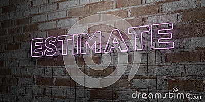 ESTIMATE - Glowing Neon Sign on stonework wall - 3D rendered royalty free stock illustration Cartoon Illustration