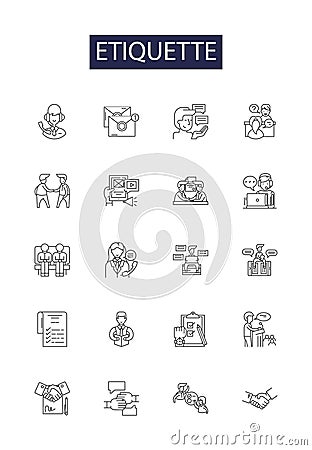 Etiquette line vector icons and signs. politeness, decorum, manners, respect, civility, compassion, induction, modesty Vector Illustration
